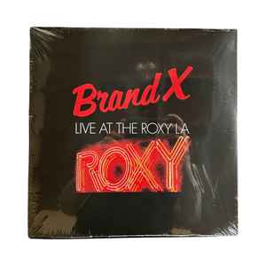 Brand X (3) - Live At The Roxy L.A. 1979: LP, Ltd, RE For Sale