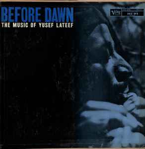 Yusef Lateef - Before Dawn: The Music Of Yusef Lateef album cover