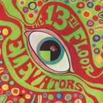 The 13th Floor Elevators - The Psychedelic Sounds Of The 13th 