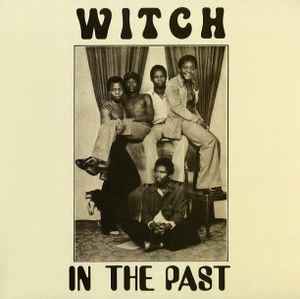 Witch (3) - In The Past album cover