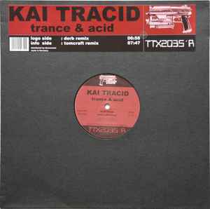 Trance & Acid - Kai Tracid