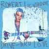 Robert Lighthouse - Drive-Thru Love