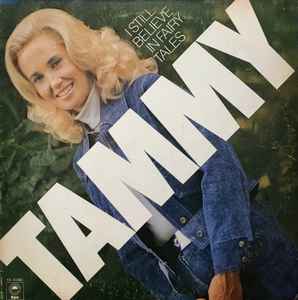 Tammy Wynette - I Still Believe In Fairy Tales album cover