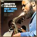 Ornette Coleman – New York Is Now! (1972, Vinyl) - Discogs