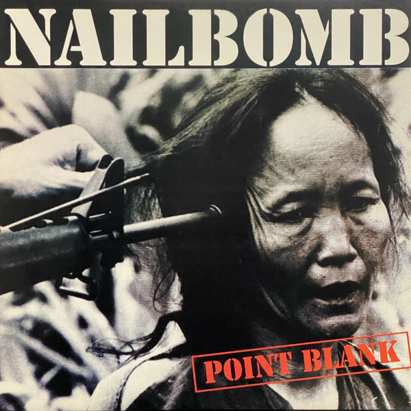 Nailbomb – Point Blank (1994, Vinyl) - Discogs