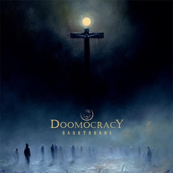 Doomocracy - Unorthodox | Releases | Discogs
