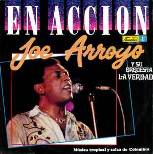 Joe Arroyo Y La Verdad - En Acción