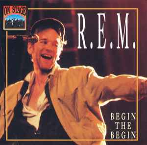 R.E.M. - Begin The Begin album cover