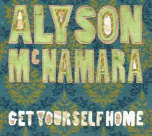 Alyson McNamara - Get Yourself Home album cover