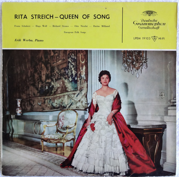 ladda ner album Rita Streich, Franz Schubert, Hugo Wolf, Richard Strauss, Otto Nicolai, Darius Milhaud, Erik Werba - Rita Streich Queen Of Song