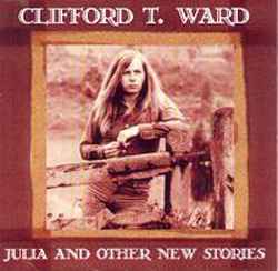 Clifford T. Ward - Julia And Other New Stories