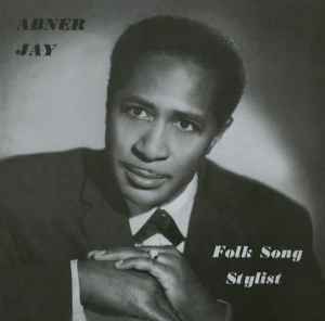 Abner Jay - Folk Song Stylist album cover