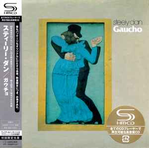 Steely Dan – Gaucho (2008, SHM-CD, Paper Sleeve, CD) - Discogs
