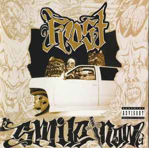 Kid Frost - Smile Now, Die Later album cover