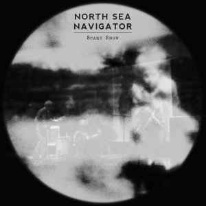 North Sea Navigator - Scary Show album cover