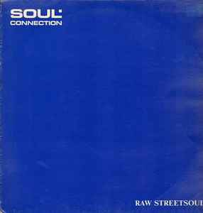Raw Streetsoul - Soul Connection
