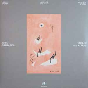 José Arimatéa – Brejo Das Almas (2022, Vinyl) - Discogs