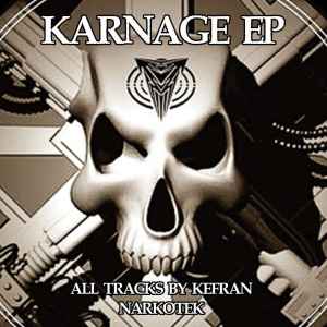 Kefran - Karnage EP album cover