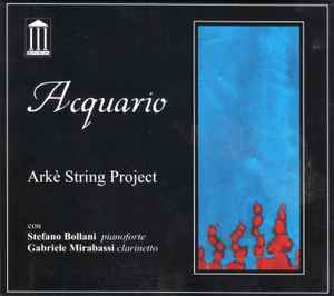 Arkè String Project - Acquario
