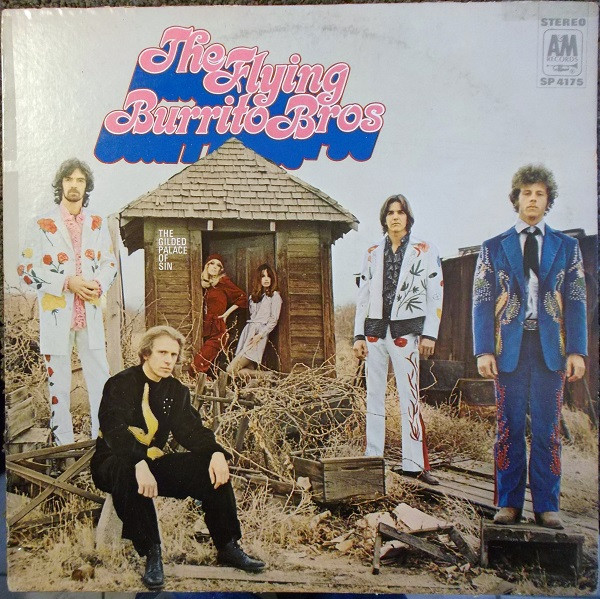 The Flying Burrito Bros – The Gilded Palace Of Sin (1969, Monarch Pressing,  Vinyl) - Discogs