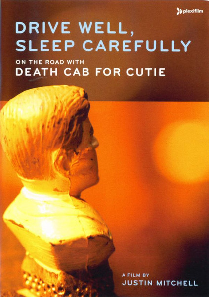 Death Cab For Cutie – Drive Well, Sleep Carefully (On The Road