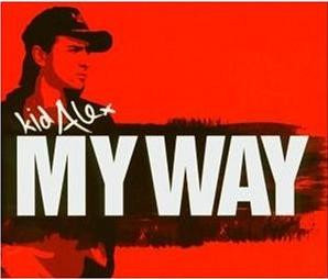 Album herunterladen Kid Alex - My Way