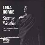 Cover of Stormy Weather (The Legendary Lena 1941-1958), , CD