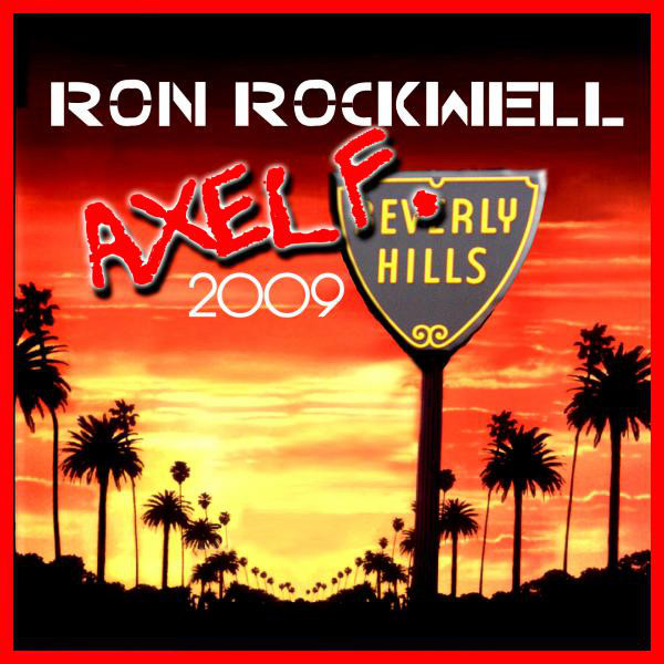 Album herunterladen Ron Rockwell - Axel F 2009