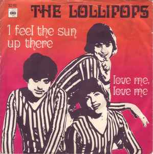 Lollipops - I Feel The Sun Up There