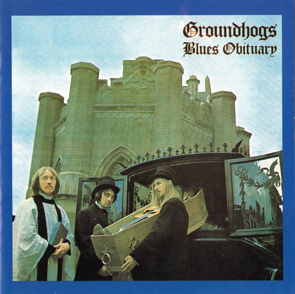 Groundhogs - Blues Obituary | Releases | Discogs