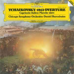 Pyotr Ilyich Tchaikovsky - 1812 Overture / Capriccio Italien / Marche Slave Album-Cover