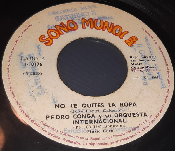 Pedro Conga Y Su Orquesta Internacional – No Te Quites La Ropa/Ladrona De  Amor (1987, Vinyl) - Discogs