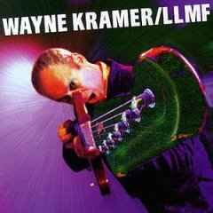 Wayne Kramer - LLMF album cover