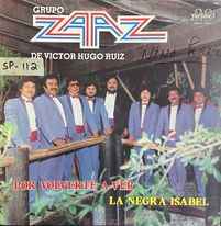 Grupo Zaaz de Victor Hugo Ruiz - Por Volverte A Ver / La Negra Isabel album cover