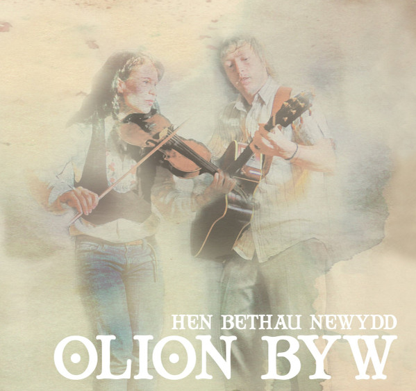 Olion Byw - Hen Bethau Newydd on Discogs
