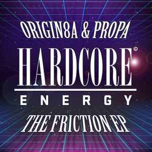 Origin8a & Propa - The Friction EP album cover