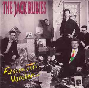 The Jack Rubies – Fascinatin' Vacation (1988, CD) - Discogs