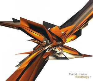 Carl A. Finlow - Electrilogy + album cover