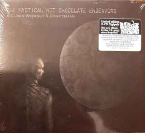 The Mystical Hot Chocolate Endeavors - A Clock Without A Craftsman album cover