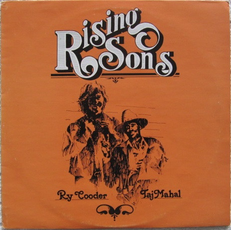 Rising Sons / Ry Cooder / Taj Mahal – Rising Sons (Vinyl) - Discogs