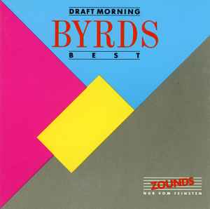 Draft Morning (Best) - The Byrds