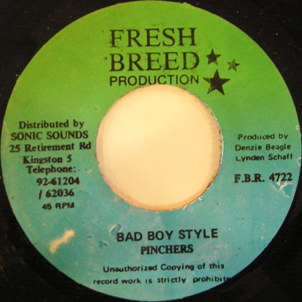 Pinchers – Bad Boy Style (Vinyl) - Discogs