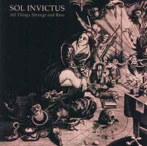 Sol Invictus – All Things Strange And Rare (1998, CD) - Discogs