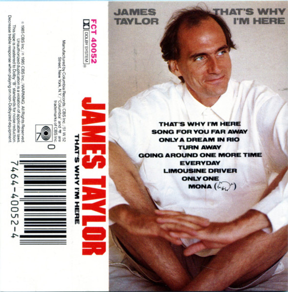 James Taylor – That's Why I'm Here (1985, Dolby, Cassette) - Discogs