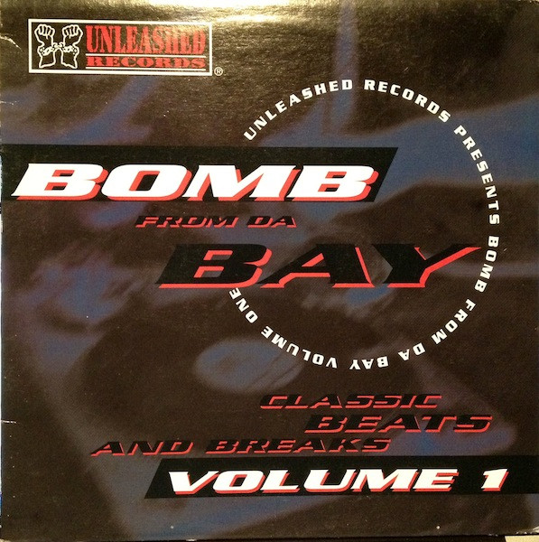 Paris – Unleashed Records Presents Bomb From Da Bay Volume 1 ...