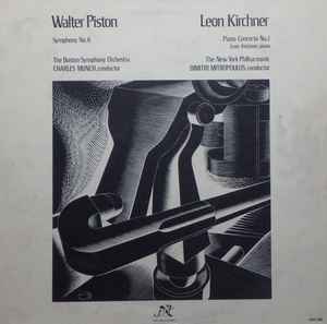Walter Piston - Symphony No. 6 / Piano Concerto No. 1