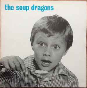 The Soup Dragons - Whole Wide World album cover