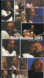 Rich Mullins - Rich Mullins Live Lufkin Texas album cover