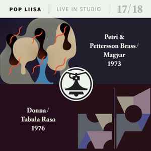 Pop Liisa Live In Studio 17 / 18 - Petri & Pettersson Brass / Magyar, Donna / Tabula Rasa