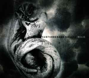 Subterranean Source - Relic album cover
